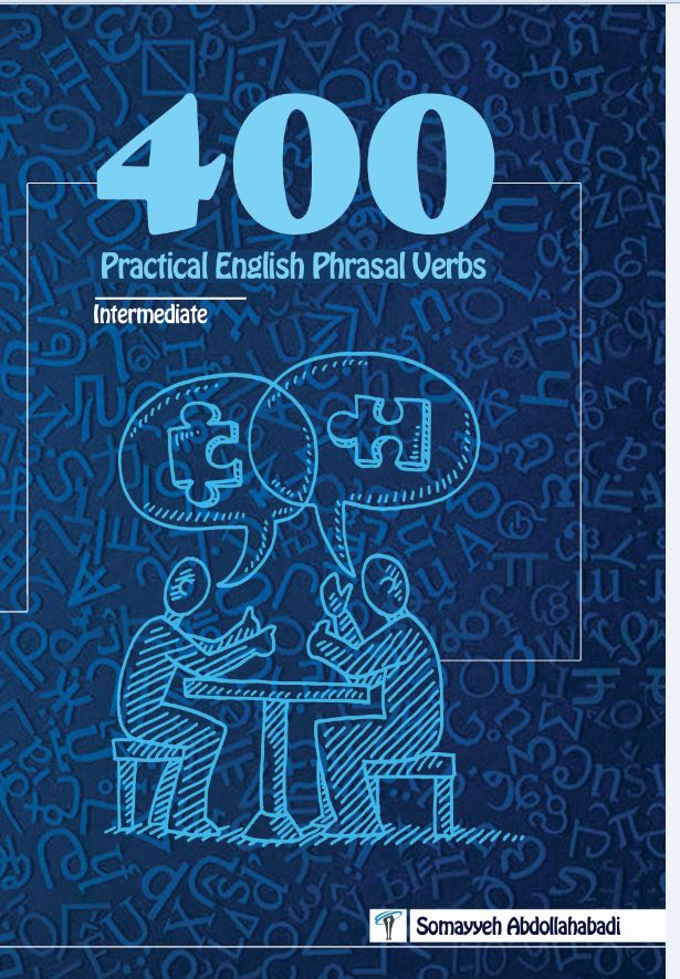 4oo Practical English Phrasal Verbs