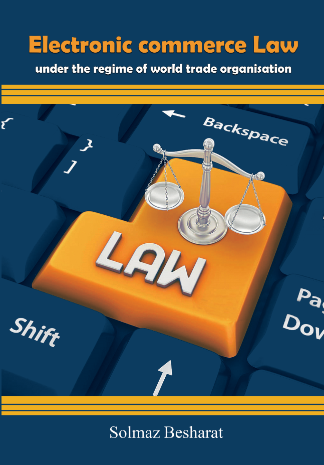 (ELECTONIC COMMERCE LAW UNDER THE REGME OF WORLD TRADE ORGANISTION (WTO